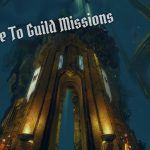 101 Guide to Guild Missiions